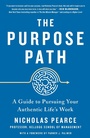 Cover: The Purpose Path - St. Martin's Essentials