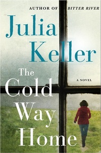 Enlarge image Cover: The Cold Way Home - Minotaur Books
