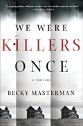 Cover: We Were Killers Once - Minotaur Books