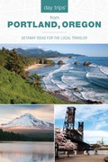 Cover: Day Trips&reg; from Portland, Oregon - Simon + Schuster LLC