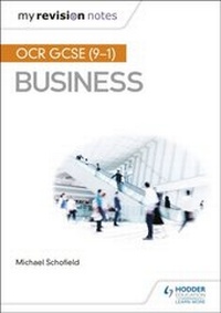 Abbildung von: My Revision Notes: OCR GCSE (9-1) Business - Hodder Education