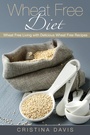 Cover: Wheat Free Diet - Healthy Lifestyles
