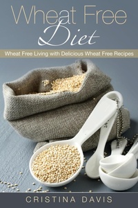 Enlarge image Cover: Wheat Free Diet - Healthy Lifestyles