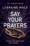 Cover: Say Your Prayers - Accent Press Ltd