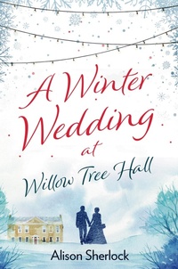 Enlarge image Cover: A Winter Wedding at Willow Tree Hall - Aria