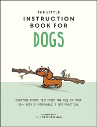 Enlarge image Cover: The Little Instruction Book for Dogs - Summersdale Publishers