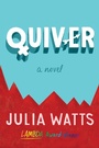 Cover: Quiver - Three Rooms Press