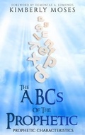 Cover: The ABCs Of The Prophetic - Rejoice Essential Publishing