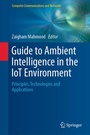 Cover: Guide to Ambient Intelligence in the IoT Environment - Springer