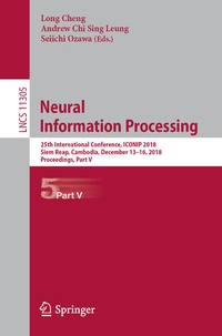 Enlarge image Cover: Neural Information Processing - Springer