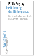 Cover: Die Rahmung des Hintergrunds - Vittorio Klostermann Verlag