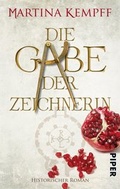 Cover: Die Gabe der Zeichnerin - Piper