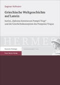 Cover: Griechische Weltgeschichte auf Latein - Franz Steiner Verlag
