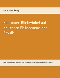 Abbildung von: Ein neuer Blickwinkel auf bekannte Phänomene der Physik - Books on Demand