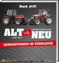 Cover: Alt gegen neu - Landwirtschaftsverlag