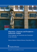 Cover: Migration - Zentrum und Peripherie - Kulturelle Vielfalt - Frank & Timme
