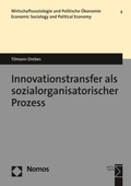 Cover: Innovationstransfer als sozialorganisatorischer Prozess - Nomos