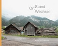 Cover: STAND ORT WECHSEL. H&Auml;USER IM WANDEL - Fotohofedition