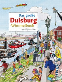 Enlarge image Cover: Das große DUISBURG-Wimmelbuch - tpk-Verlag