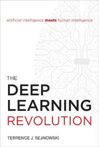 Enlarge image Cover: The Deep Learning Revolution - MIT Press