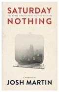 Cover: Saturday Nothing - Josh Martin