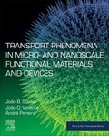 Cover: Transport Phenomena in Micro- and Nanoscale Functional Materials and Devices - William Andrew Publishing