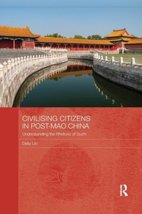 Abbildung von: Civilising Citizens in Post-Mao China - Routledge