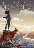 Cover: Sword of Six Worlds - Cappella Books