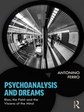 Cover: Psychoanalysis and Dreams - Routledge