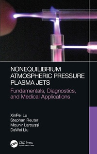 Abbildung von: Nonequilibrium Atmospheric Pressure Plasma Jets - CRC Press