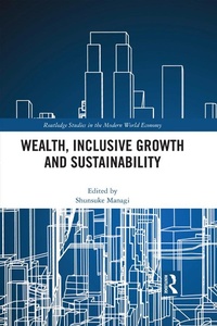 Abbildung von: Wealth, Inclusive Growth and Sustainability - Routledge