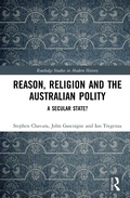Cover: Reason, Religion and the Australian Polity - Routledge