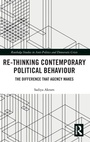 Cover: Re-thinking Contemporary Political Behaviour - Routledge