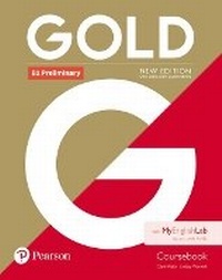 Enlarge image Cover: Gold B1 Preliminary New Edition Coursebook for MyEnglishLab pack - Pearson Education Limited