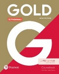 Enlarge image Cover: Gold B1 Preliminary New Edition Coursebook and MyEnglishLab Pack - Pearson Education Limited
