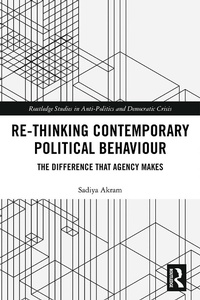 Enlarge image Cover: Re-thinking Contemporary Political Behaviour - Routledge