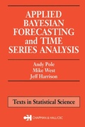 Cover: Applied Bayesian Forecasting and Time Series Analysis - Chapman & Hall/CRC