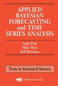 Enlarge image Cover: Applied Bayesian Forecasting and Time Series Analysis - Chapman & Hall/CRC