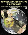 Cover: Photography Methods for the UFO Hunter - Snow Crystal Press
