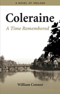 Enlarge image Cover: Coleraine: A Time Remembered - Ballintoy Book Publishers