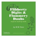 Cover: Flibberty Digits and Flummery Daubs - Mathword Press, LLC