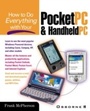 Cover: How to Do Everything with Your Pocket PC and Handheld PC - McGraw-Hill Education