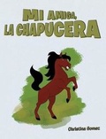 Cover: Mi Amiga, La Chapucera - Page Publishing, Inc.