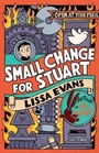 Cover: Small Change for Stuart - David Fickling Books