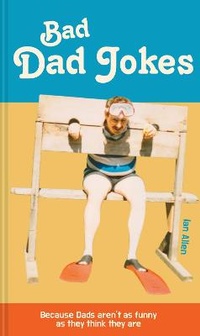 Enlarge image Cover: Bad Dad Jokes - Portico
