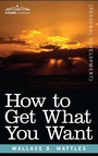 Cover: How to Get What You Want - Cosimo Classics