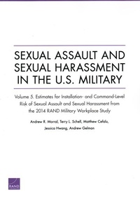 Enlarge image Cover: Sexual Assault and Sexual Harassment in the U.S. Military - RAND