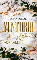 Cover: Venturia (Band 1): Juwelen und Verfall - Sternensand Verlag