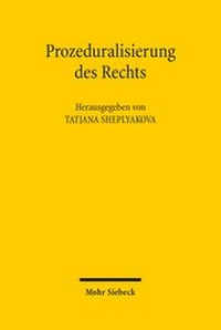 Abbildung von: Prozeduralisierung des Rechts - Mohr Siebeck
