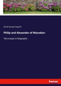 Cover: Philip and Alexander of Macedon: - Hansebooks
